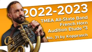 No. 31 (Presto) by Kopprasch - 2022-2023 TMEA All-State Band French Horn Audition Etude #3