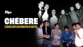 CHÉBERE, la banda madre  | Capítulo 03 | Los 80 AÑOS del CUARTETO