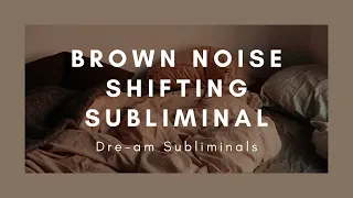 1 Hour Brown Noise shifting subliminal | black screen | Dre-am Subliminals