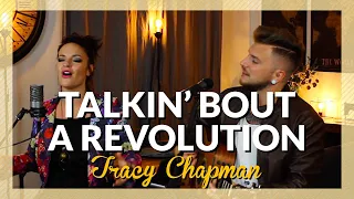 Tracy Chapman - Talkin' Bout A Revolution [Family Business Duo Cover]