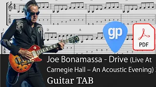 Joe Bonamassa - Drive (Live At Carnegie Hall – An Acoustic Evening) 2017 Guitar Tabs [TABS]