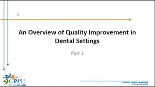 10.13.20 Webinar PIOHQI PART 1 Quality Improvement in Dental Settings