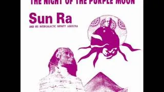 Sun Ra And His Intergalactic Infinity Arkestra -- Dance Of the Living Image