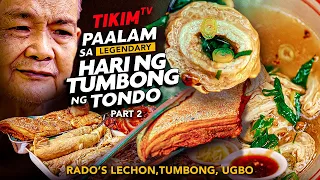 PAALAM sa HARI NG TUMBONG sa TONDO | Legendary MANG RADO in UGBO Tondo | TIKIM TV