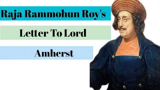 Raja Rammohun Roy's Letter to Lord Amherst. #meg7  #indianeducation #MAinEnglish #B.ed
