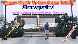 Reggae What's Up / Line Dance Tutor / Improver / Marchy Susilani / Katarina Sherrina / Abadi Haria