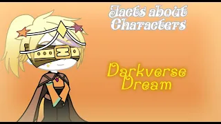 Facts about characters #1|Darkverse Dream|Gacha Club/Plus