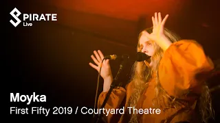 Moyka - When | First Fifty 2019 | Courtyard Theatre