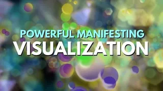 5 Minute Guided Visualization for Manifesting