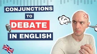 Use Conjunctions to Debate in English | The Level Up English Podcast 253