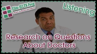 IELTS Practice Test – Elite IELTS Prep – Listening – C8T2 – Section 4 –  Q's Doctors ..