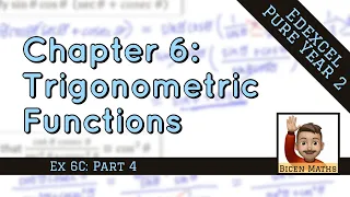 Trigonometric Functions 6 • Solving Equations including sec, cosec, cot • P2 Ex6C • 💡