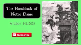 The Hunchback of Notre-Dame by Victor Hugo - Audiobook ( Part 2/2 )