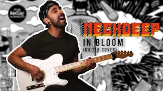 (2021 Guitar Cover) Neck Deep - In Bloom