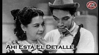 Cantinflas  "Ahí está el detalle" Película Completa