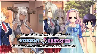 Student Transfer | Johns Sudden Life Change | Possession And Transform Scenario | Gameplay #173