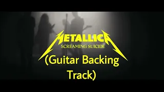 Metallica - Screaming Suicide (Guitar Backing Track)