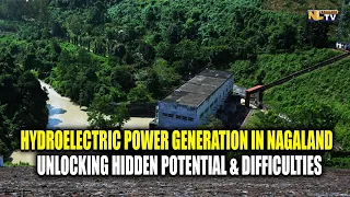 HYDROELECTRIC POWER GENERATION IN NL: UNLOCKING HIDDEN POTENTIAL & DIFFICULTIES