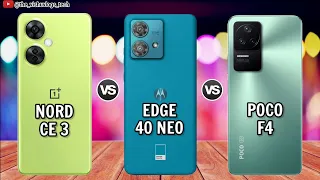 Moto Edge 40 Neo vs OnePlus Nord CE 3 vs Poco F4 | Comparison⚡Price, Reviews🔥 1st Impression