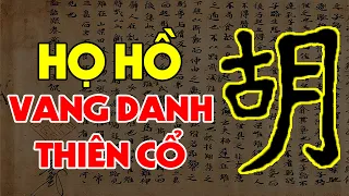 Cả Lịch Sử Việt Nam Ngỡ Ngàng Khi Chứng Kiến Sự Thật Về Họ HỒ - Nguồn Gốc Họ Hồ