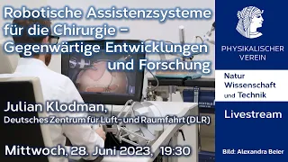 Robotische Assistenzsysteme für die Chirurgie – Gegenwärtige Entwicklungen und Forschung