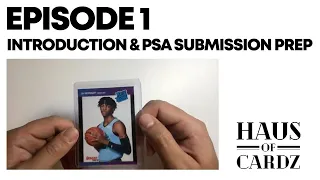 Sports Card Collecting Volume 1 "The Intro and PSA Grading Prep"