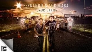 Fernando & Sorocaba - Homens e Anjos (Lançamento 2013)