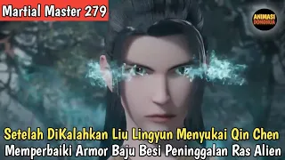 Martial master 279 ‼️ Memperbaiki Armor Baju Besi Peninggalan Ras Alien Asing,..