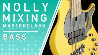 NOLLY MIXING MASTERCLASS - Bass Processing