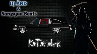 DJ ÂND & Sargsyan Beats ''Katafalk Remix'' (Video edit)