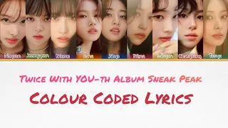 Twice With YOU-th album sneak peak colour coded lyrics