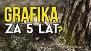 Jak będą wyglądać gry za 5 lat?