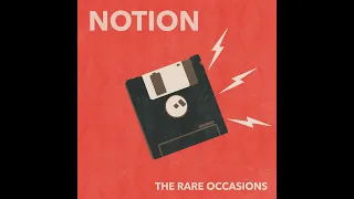 The Rare Occasions - Notion | (8D VERSION)