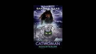 Surrey Libraries Tom's Rapid Reviews - Catwoman: Soulstealer by Sarah J. Maas