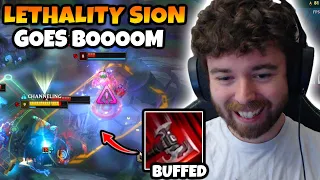 LETHALITY SION GOES BOOOM after the BIG BUFFS