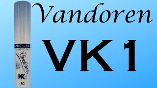 Is Vandoren VK1 the Ultimate Synthetic Clarinet Reed?