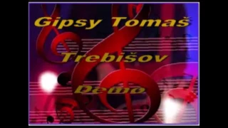 GIPSY TOMAŠ TREBIŠOV DEMO 2017 - Cely album