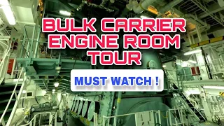 BULK CARRIER ENGINE ROOM TOUR 2024 ( CAPE SIZE CARGO SHIP)