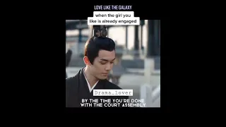 When girl you like is already engaged 🤣🤣#lovelikethegalaxy #shorts #cdrama #zhaolusi #wulei #viral