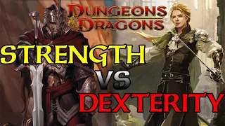 Strength vs Dexterity Builds in D&D 5e Which is Better? | Fighter, Paladin, and Cleric