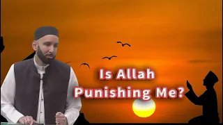 Is Allah Punishing Me? || Dr. Omar Suleiman || True Light