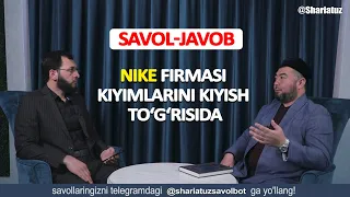 Ассалому алайкум, Найк (Nike) фирмаси кийимларини кийиш тўғрисида