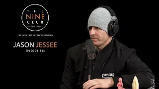 Jason Jessee | The Nine Club With Chris Roberts - Episode 135