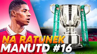 [#16] MAMY PIERWSZE TROFEUM!? NA RATUNEK MANCHESTEROWI UNITED | EA FC 24 KARIERA MENADŻERA