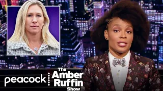 Marjorie Taylor Greene Needs To Stop | The Amber Ruffin Show