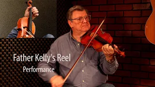 Father Kelly's Reel - Trad Irish Fiddle Lesson by Kevin Burke