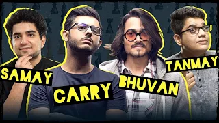 CHESS ft. CARRY, BHUVAN and TANMAY BOT