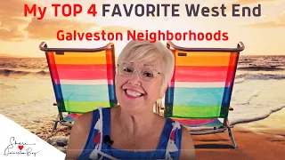 GALVESTON TEXAS // HOTTEST WEST END Neighborhoods