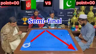 🏆Semi-final carrom board big match Rais Ahmed 🇵🇰 vs 🇦🇫 Ustad Zeehan who will be the carrom king