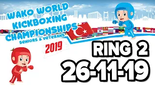 WAKO World Championships 2019 Ring 2 26/11/19